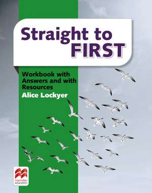 Straight to First de Alice Lockyer