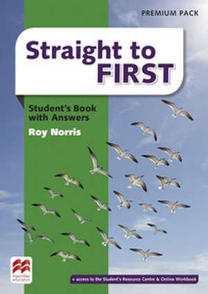 Straight to First de Roy Norris