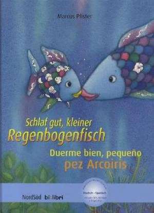 Schlaf gut, kleiner Regenbogenfisch. Kinderbuch Deutsch-Spanisch de Marcus Pfister