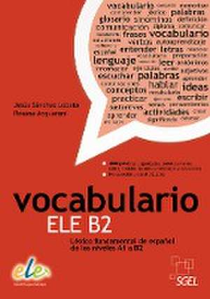 Vocabulario ELE B2 de Jesús Sánchez Lobato