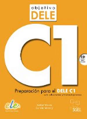 Objetivo DELE C1. Buch mit Audio-CD de Javier Voces