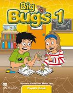 Big Bugs. Level 1 Pupil's Book de Elisenda Papiol