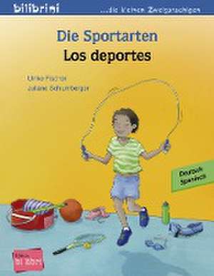 Die Sportarten. Kinderbuch Deutsch-Spanisch de Ulrike Fischer