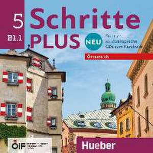 Schritte plus Neu 5 - Österreich. 2 Audio-CDs zum Kursbuch de Silke Hilpert