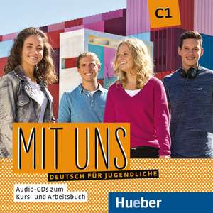 Mit uns C1 2 Audio-CDs zu Kurs- und Arbeitsbuch de Anna Breitsameter