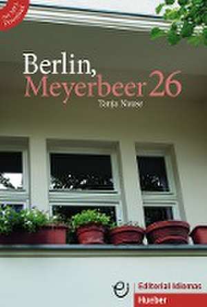 Berlin, Meyerbeer 26. Buch mit MP3-Download de Tanja Nause