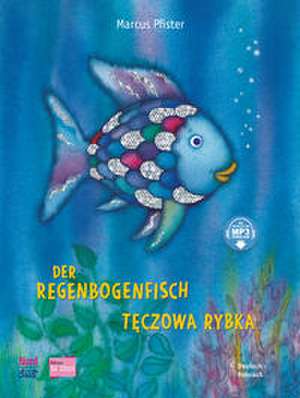 Der Regenbogenfisch (Deutsch-Polnisch) de Marcus Pfister