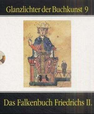 Das Falkenbuch Friedrichs II de Dorothea Walz