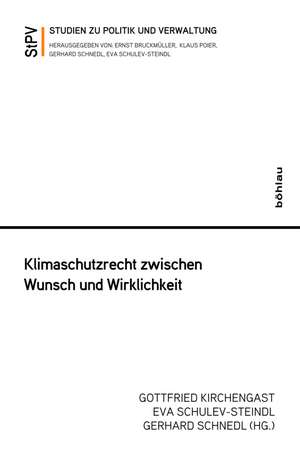 Klimaschutzrecht zwischen Wunsch und Wirklichkeit de Gottfried Kirchengast