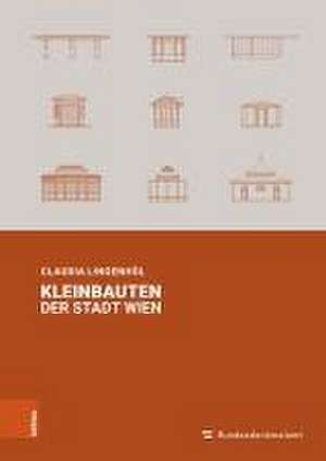 Kleinbauten der Stadt Wien de Claudia Lingenhöl