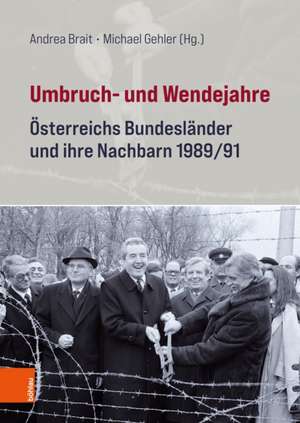 Umbruch- und Wendejahre de Andrea Brait