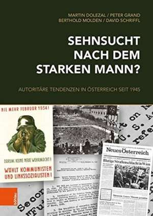 Dolezal, M: Sehnsucht nach dem starken Mann? de David Schriffl