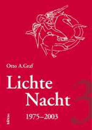 Lichte Nacht III de Otto Antonia Graf