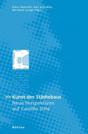 Kunst des Städtebaus de Klaus Semsroth
