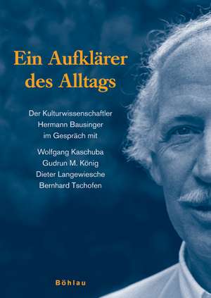 Aufklärer des Alltags de Hermann Bausinger