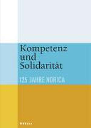 Kompetenz und Solidarität de K. a. V. Norica Philisterverband