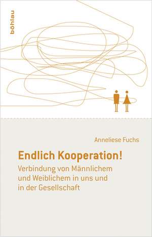 Endlich Kooperation! de Anneliese Fuchs