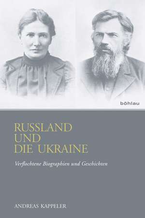 Russland und die Ukraine de Andreas Kappeler