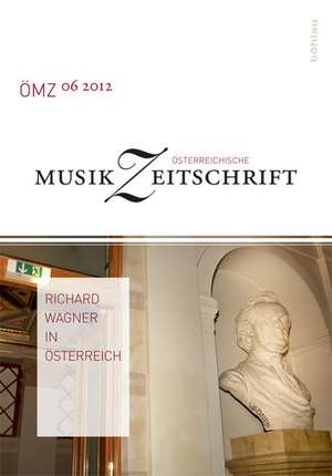 Richard Wagner in Österreich de Daniel Brandenburg