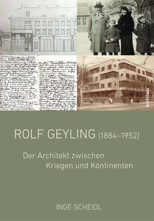 Rolf Geyling (1884-1952) de Inge Scheidl