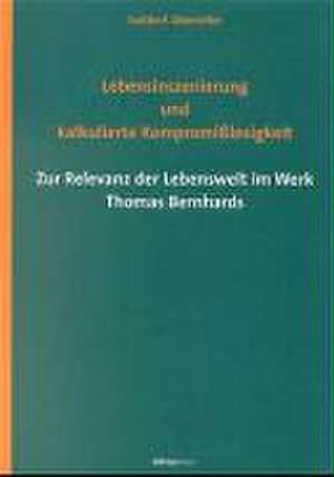 Lebensinszenierung und kalkulierte Kompromisslosigkeit de Suitbert Oberreiter