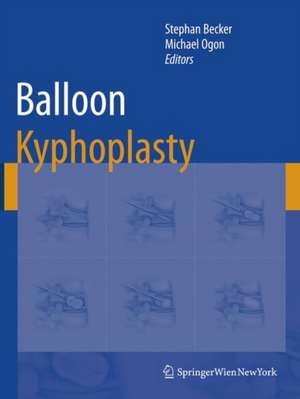 Balloon Kyphoplasty de Stephan Becker