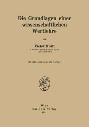 Die Grundlagen einer wissenschaftlichen Wertlehre de Victor Kraft