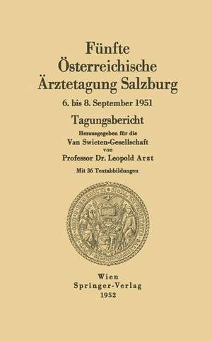 Fünfte Österreichische Ärztetagung Salzburg de Leopold Arzt