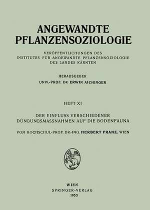 Der Einfluss Verschiedener Düngungsmassnahmen auf die Bodenfauna de Herbert Franz