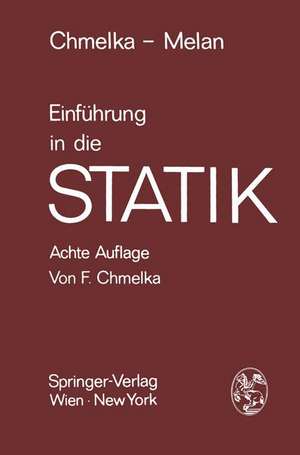 Einführung in die Statik de Fritz Chmelka