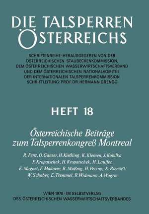 Österreichische Beiträge zum Talsperrenkongreß Montreal de R. Fenz