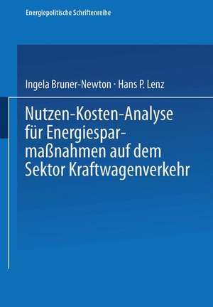 Nutzen-Kosten-Analyse für Energiesparmaßnahmen auf dem Sektor Kraftwagenverkehr de Peter Vecernik