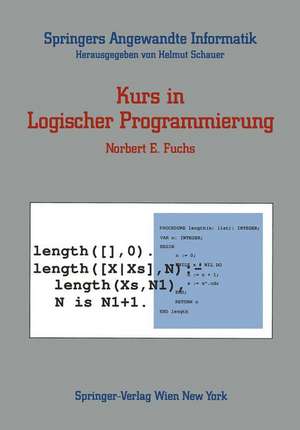 Kurs in Logischer Programmierung de Norbert E. Fuchs