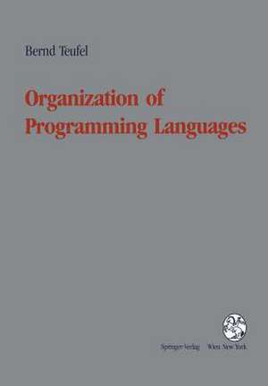 Organization of Programming Languages de Bernd Teufel