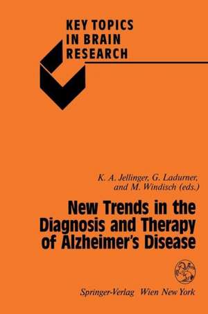 New Trends in the Diagnosis and Therapy of Alzheimer’s Disease de Kurt A. Jellinger