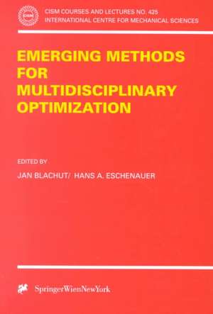 Emerging Methods for Multidisciplinary Optimization de Jan Blachut