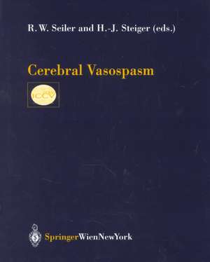 Cerebral Vasospasm de R.W. Seiler