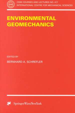 Environmental Geomechanics de Bernhard A. Schrefler