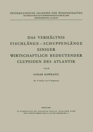 Das Verhältnis Fischlänge — Schuppenlänge Einiger Wirtschaftlich Bedeutender Clupeiden des Atlantik de O. Nawratil