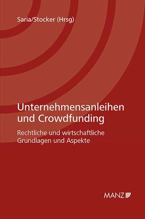 Unternehmensanleihen und Crowdfunding de Gerhard Saria