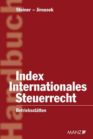 Index Internationales Steuerrecht (Österreichisches Recht) de Steiner