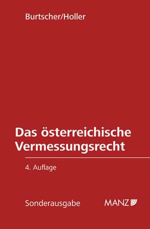 Das österreichische Vermessungsrecht de Thomas Burtscher