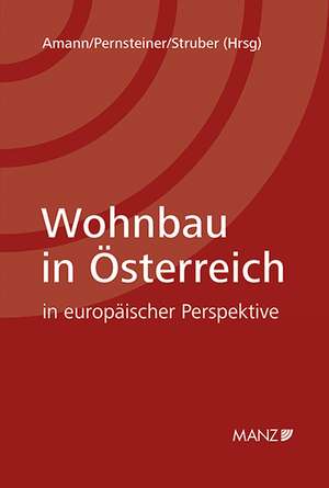 Wohnbau in Österreich de Wolfgang Amann