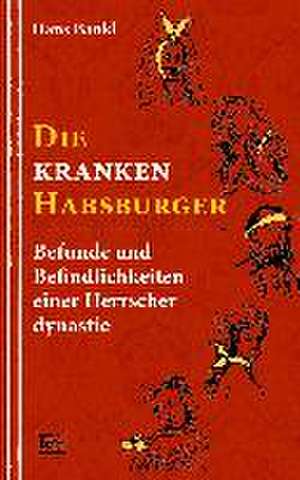 Die kranken Habsburger de Hans Bankl