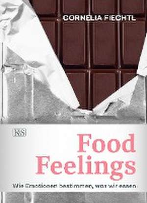 Food Feelings de Cornelia Fiechtl