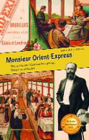 Monsieur Orient-Express de Gerhard J. Rekel