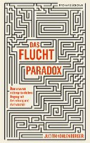 Das Fluchtparadox de Judith Kohlenberger