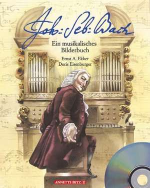 Johann Sebastian Bach de Ernst A. Ekker