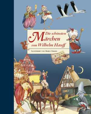 Die schönsten Märchen von Wilhelm Hauff de Wilhelm Hauff