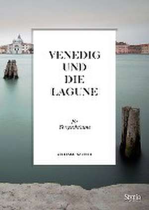 Venedig und die Lagune für Fortgeschrittene de Wolfgang Salomon